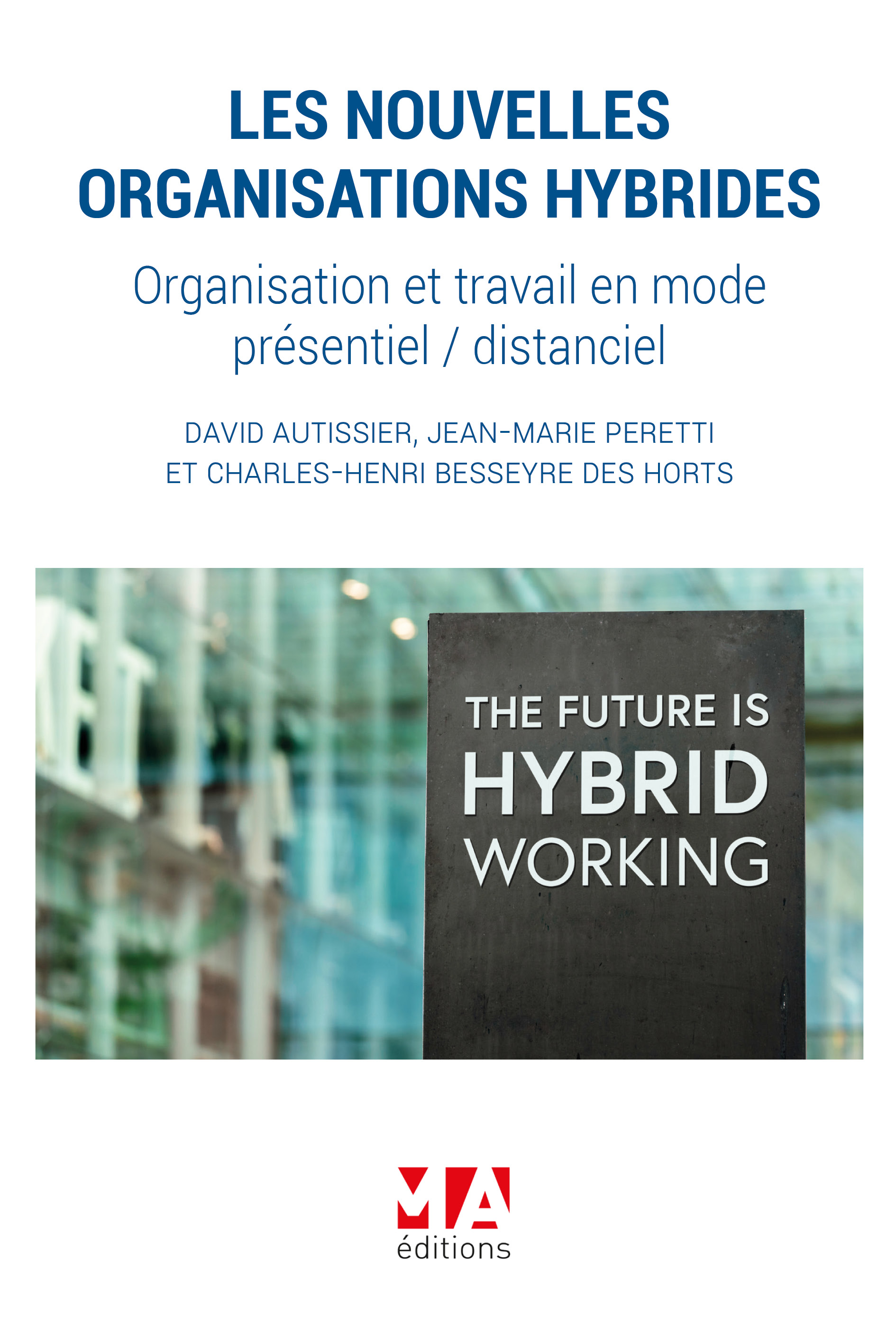 Couverture du livre Les nouvelles organisations hybrides