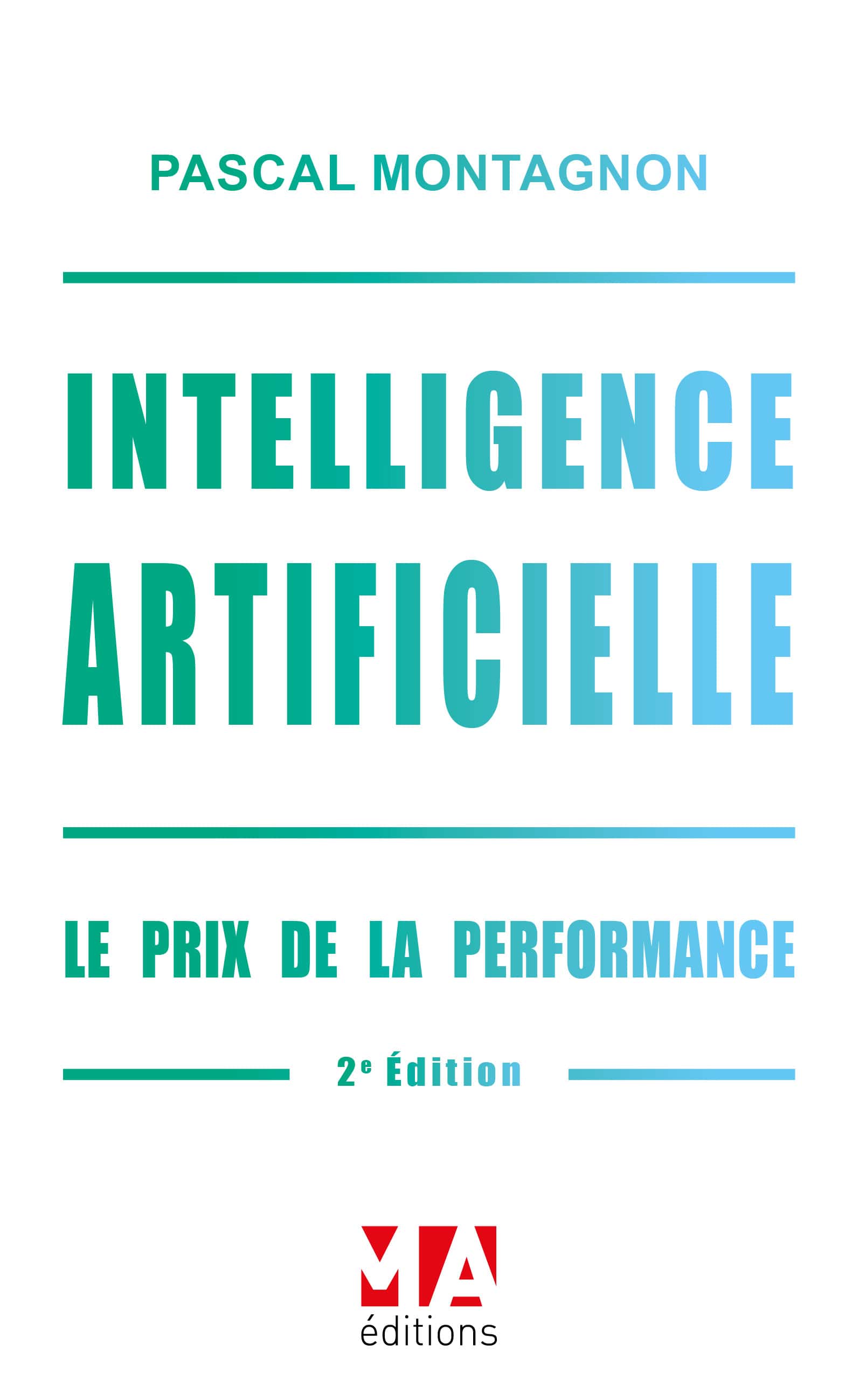 Couverture du livre Intelligence artificielle - le prix de la performance
